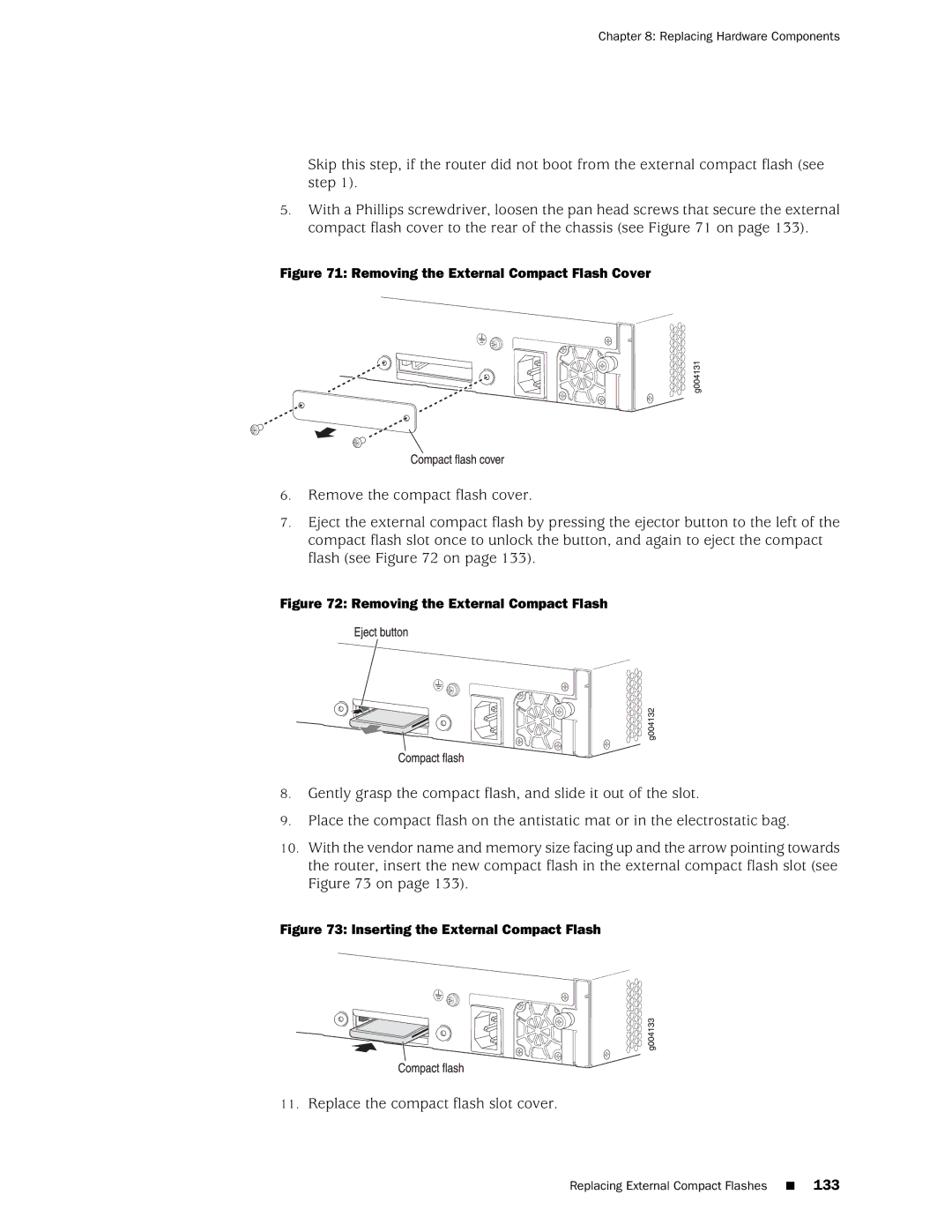 Juniper Networks J2350 manual Replace the compact flash slot cover 