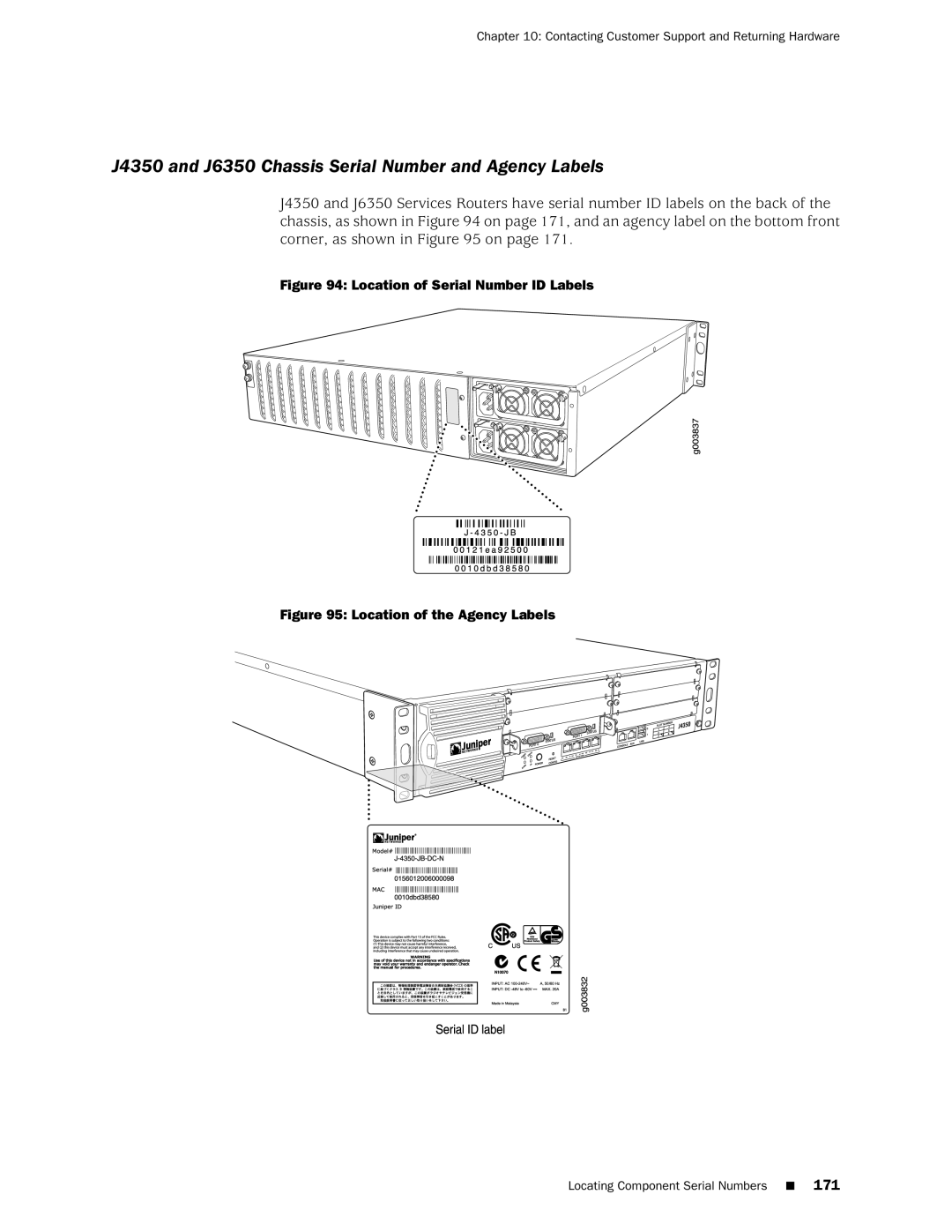 Juniper Networks J2350 manual J4350 and J6350 Chassis Serial Number and Agency Labels 