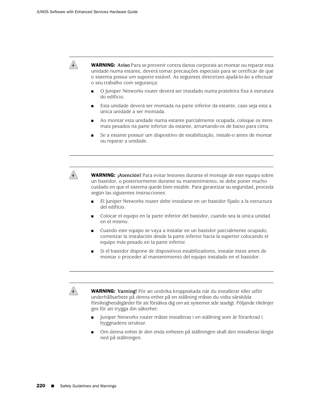 Juniper Networks J2350 manual Junos Software with Enhanced Services Hardware Guide 