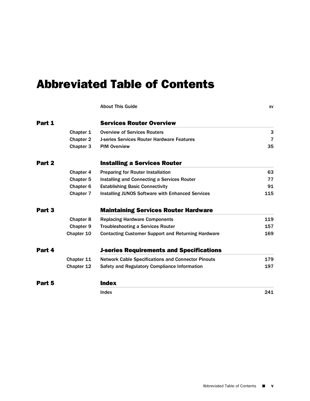 Juniper Networks J2350 manual Abbreviated Table of Contents 