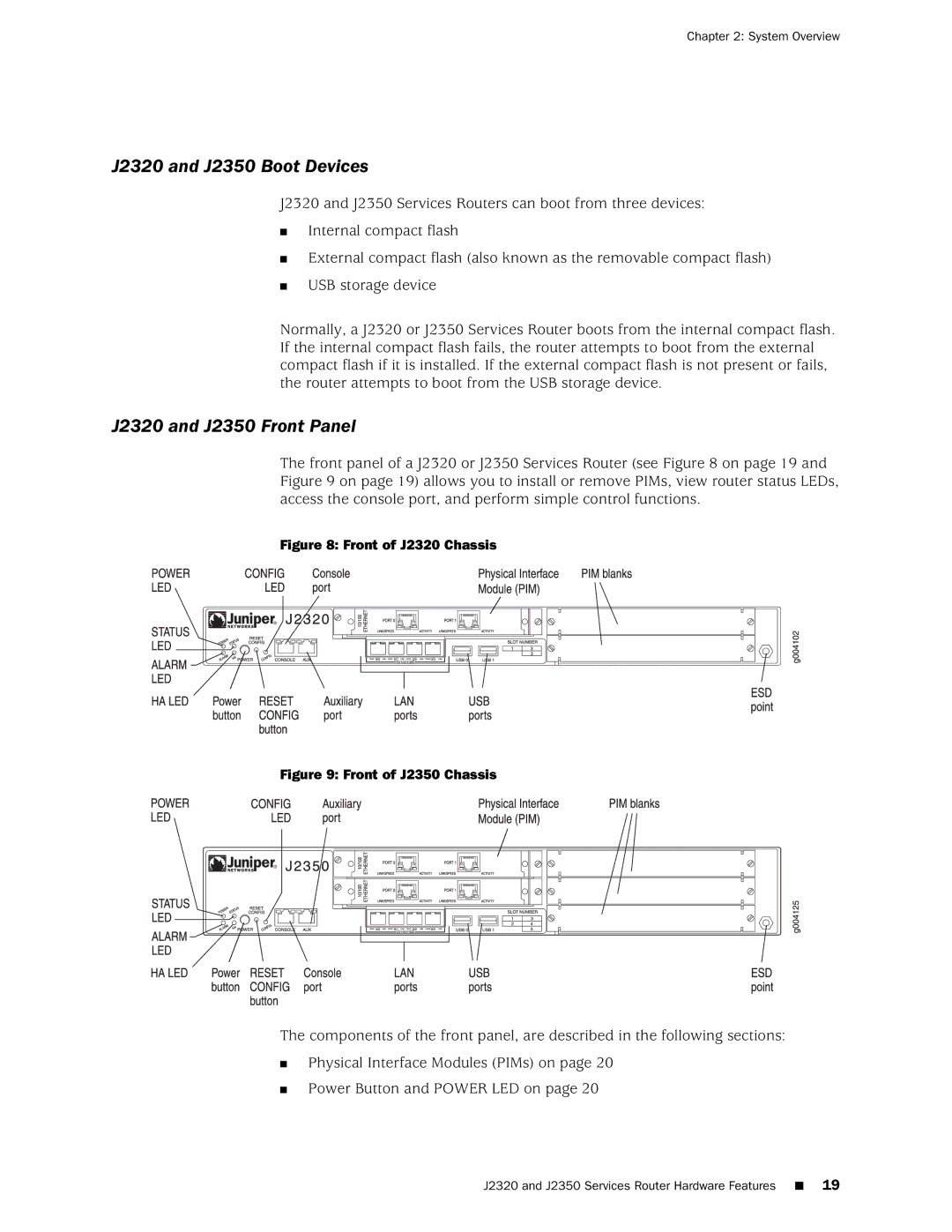 Juniper Networks J4350, J6350 manual J2320 and J2350 Boot Devices, J2320 and J2350 Front Panel 