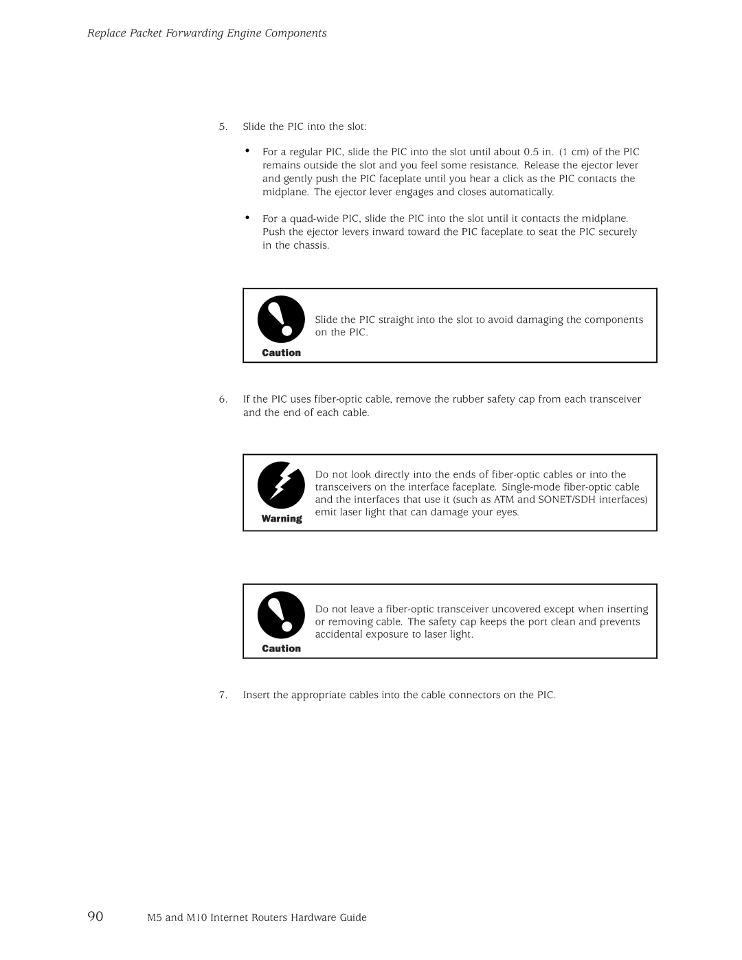 Juniper Networks M10, M5 manual Replace Packet Forwarding Engine Components 