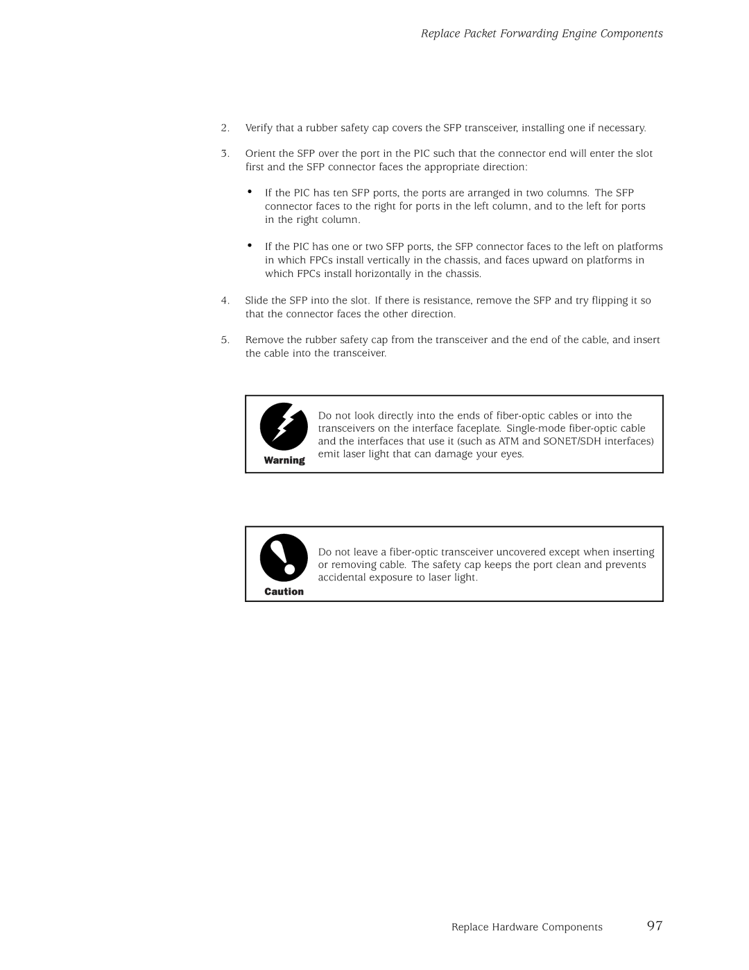 Juniper Networks M5, M10 manual Replace Packet Forwarding Engine Components 