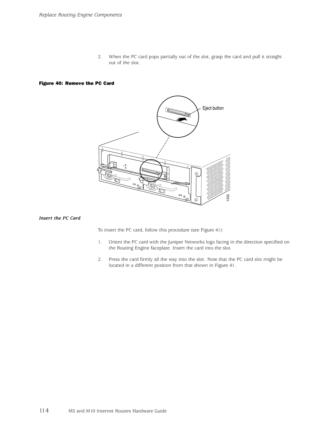 Juniper Networks M10, M5 manual Remove the PC Card, Insert the PC Card 