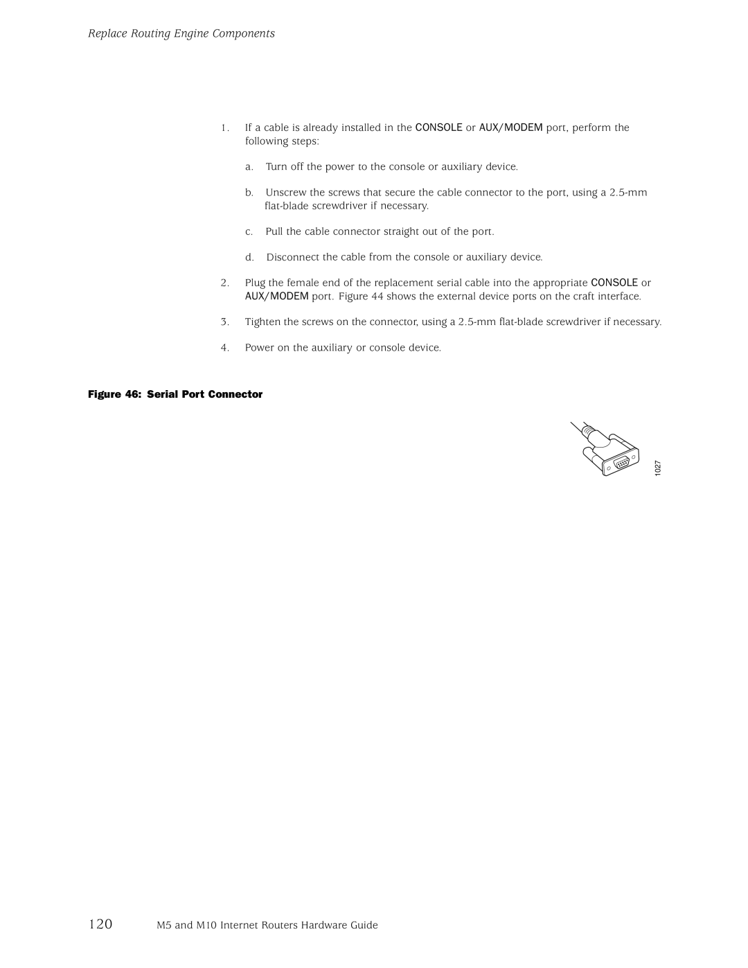 Juniper Networks M10, M5 manual Serial Port Connector 