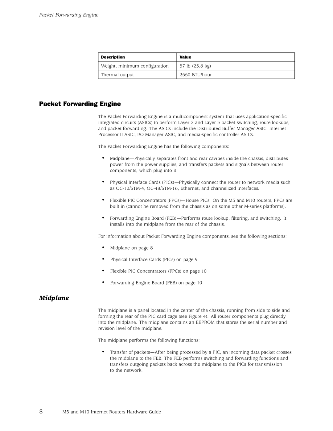 Juniper Networks M10, M5 manual Packet Forwarding Engine, Midplane 