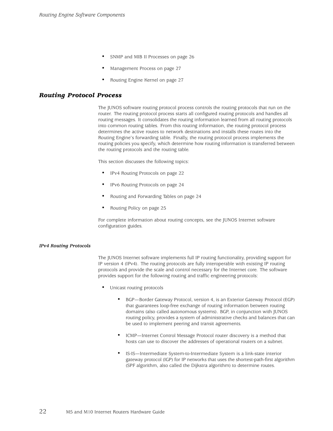 Juniper Networks M10, M5 manual Routing Protocol Process, Routing Engine Software Components, IPv4 Routing Protocols 