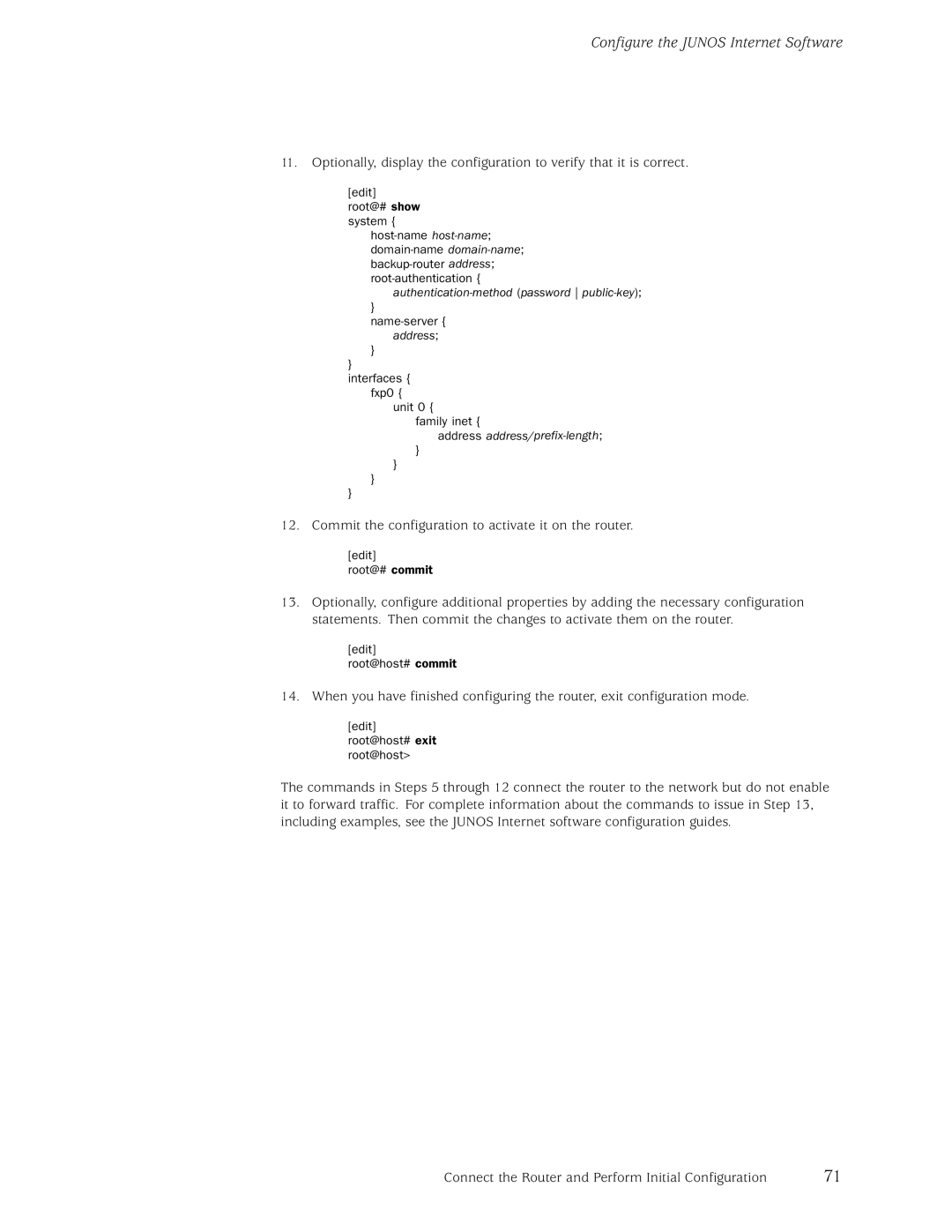 Juniper Networks M5, M10 manual Commit the configuration to activate it on the router 