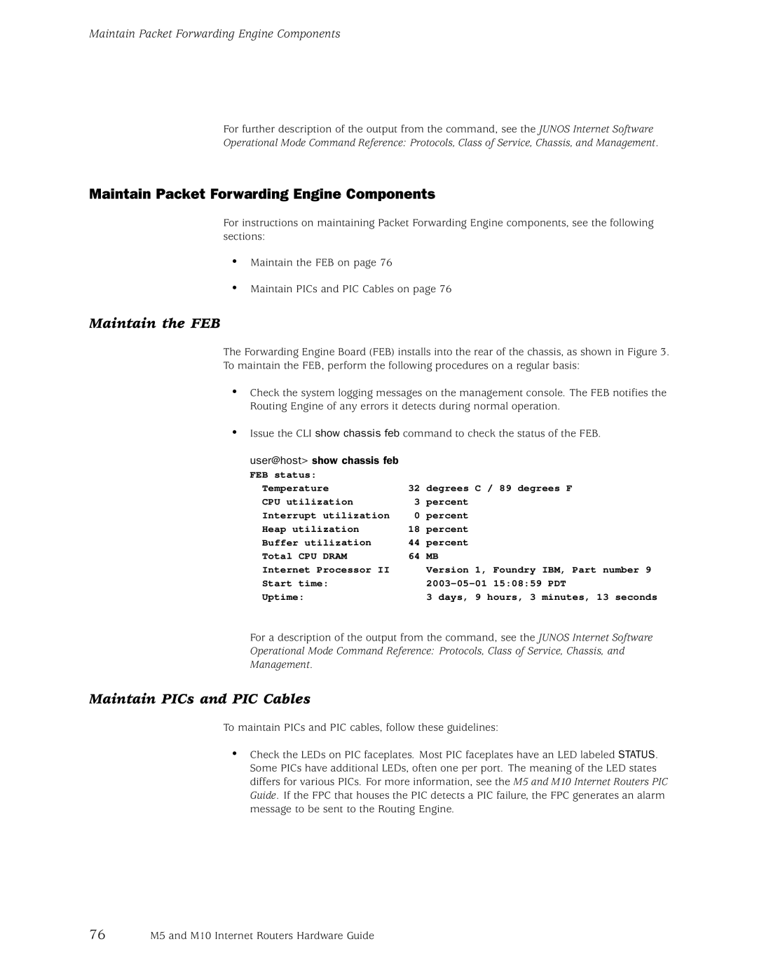 Juniper Networks M10, M5 manual Maintain Packet Forwarding Engine Components, Maintain the FEB, Maintain PICs and PIC Cables 