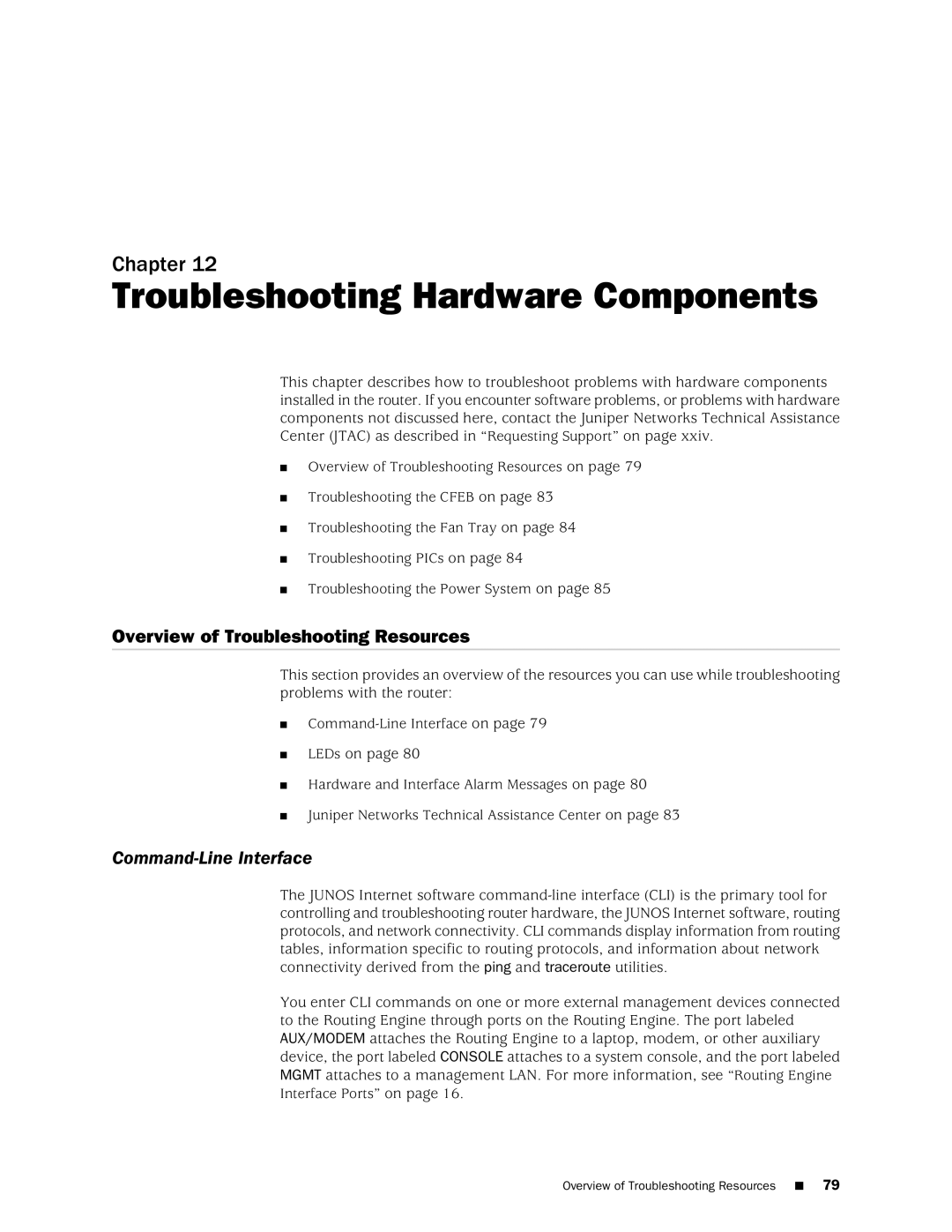 Juniper Networks M10i Troubleshooting Hardware Components, Overview of Troubleshooting Resources, Command-Line Interface 