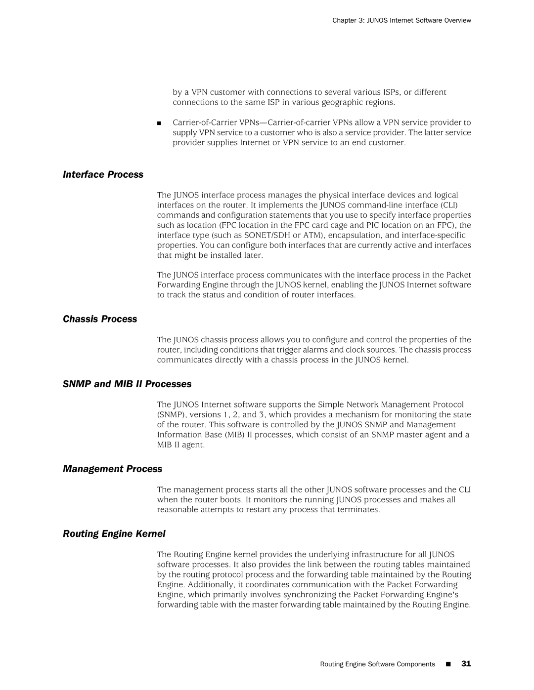 Juniper Networks M10i manual Interface Process, Chassis Process, Snmp and MIB II Processes, Management Process 