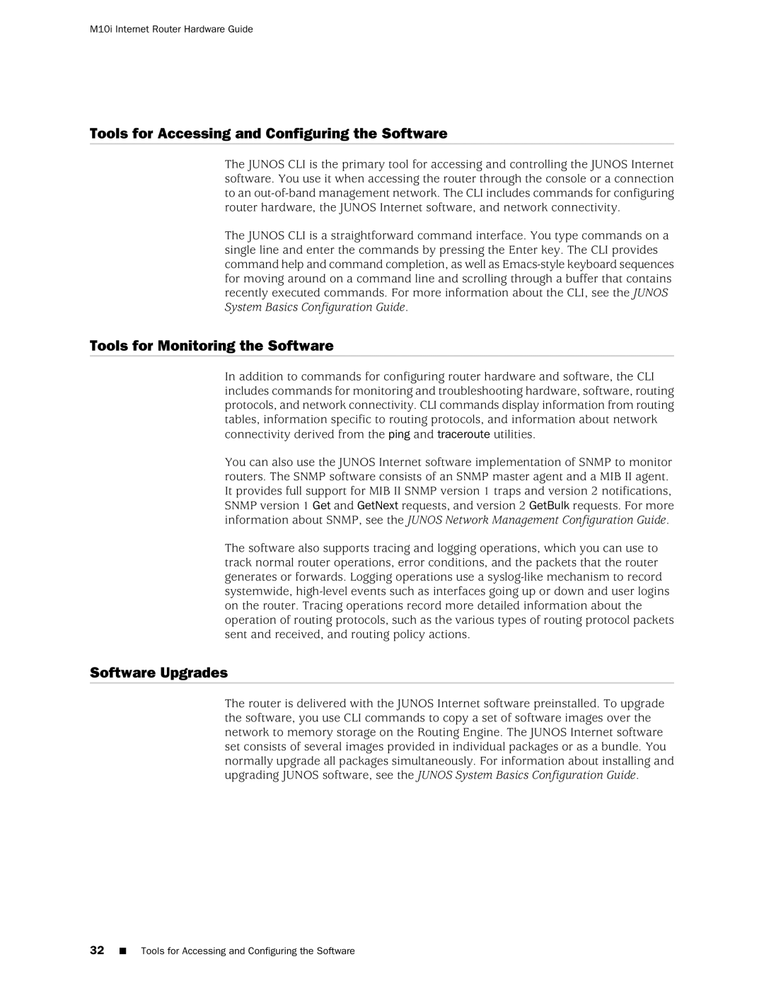 Juniper Networks M10i manual Tools for Accessing and Configuring the Software, Tools for Monitoring the Software 