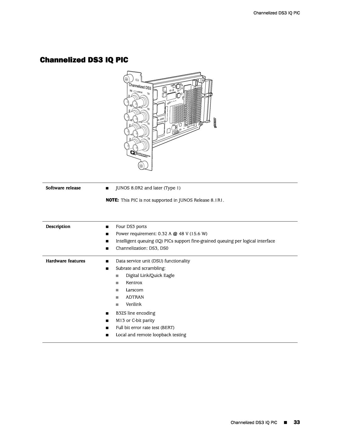 Juniper Networks M120 manual Channelized DS3 IQ PIC, Software release, Description, Hardware features 