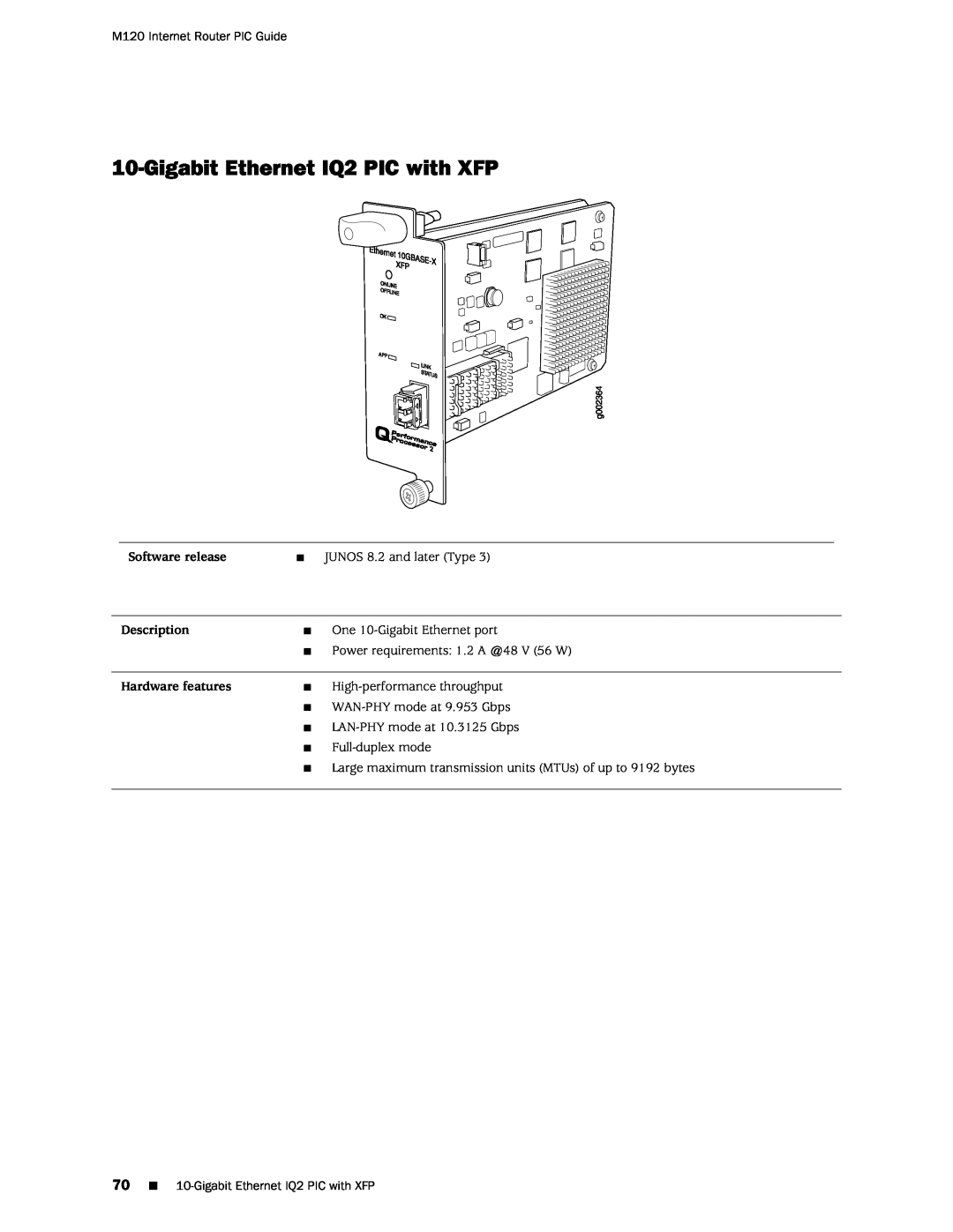 Juniper Networks manual Gigabit Ethernet IQ2 PIC with XFP, M120 Internet Router PIC Guide, Software release, Description 