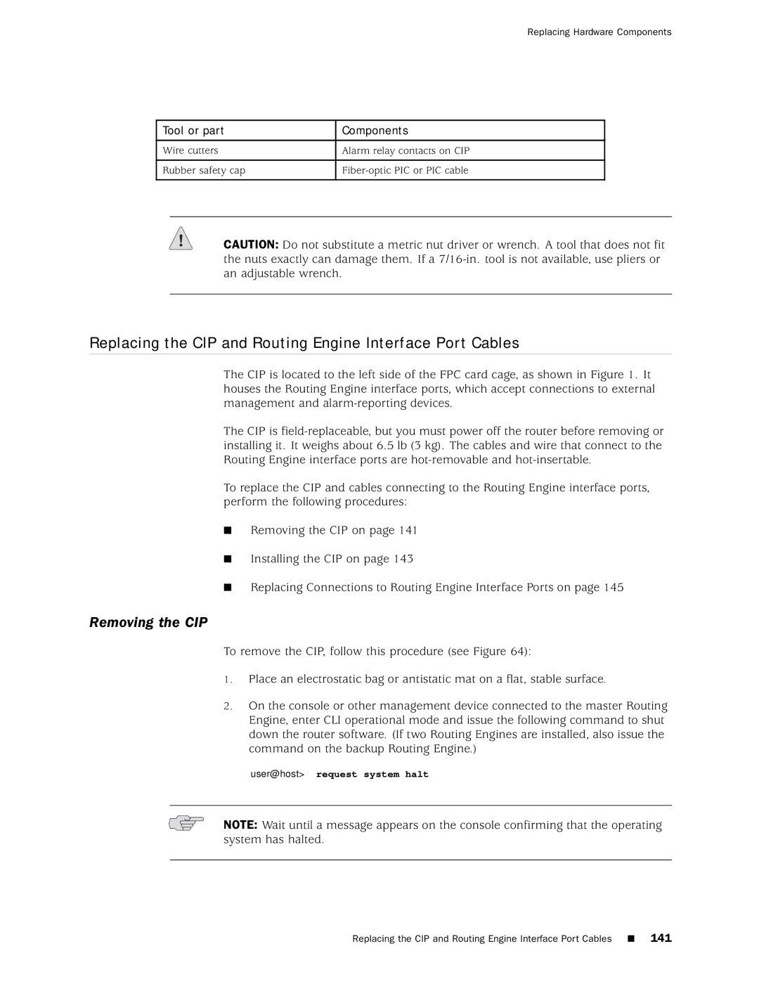 Juniper Networks M160 manual Replacing the CIP and Routing Engine Interface Port Cables, Removing the CIP 