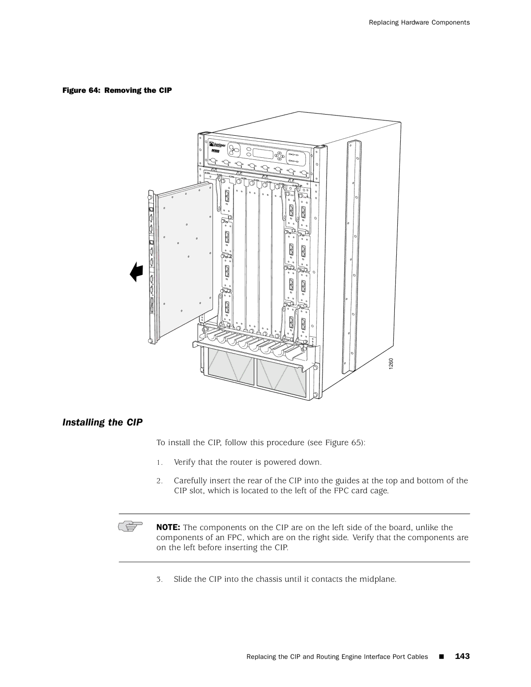 Juniper Networks M160 manual Installing the CIP, Removing the CIP 