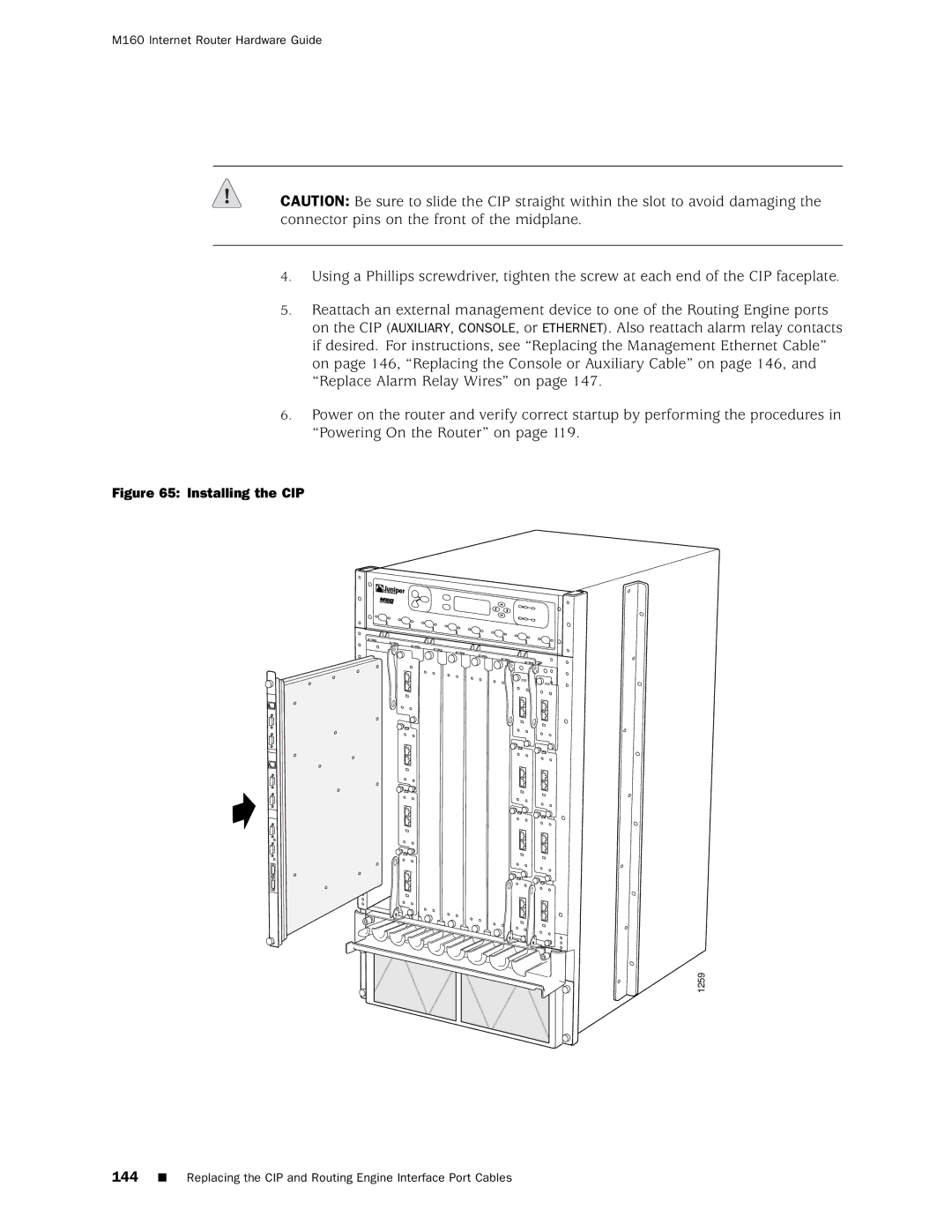 Juniper Networks M160 manual Installing the CIP 