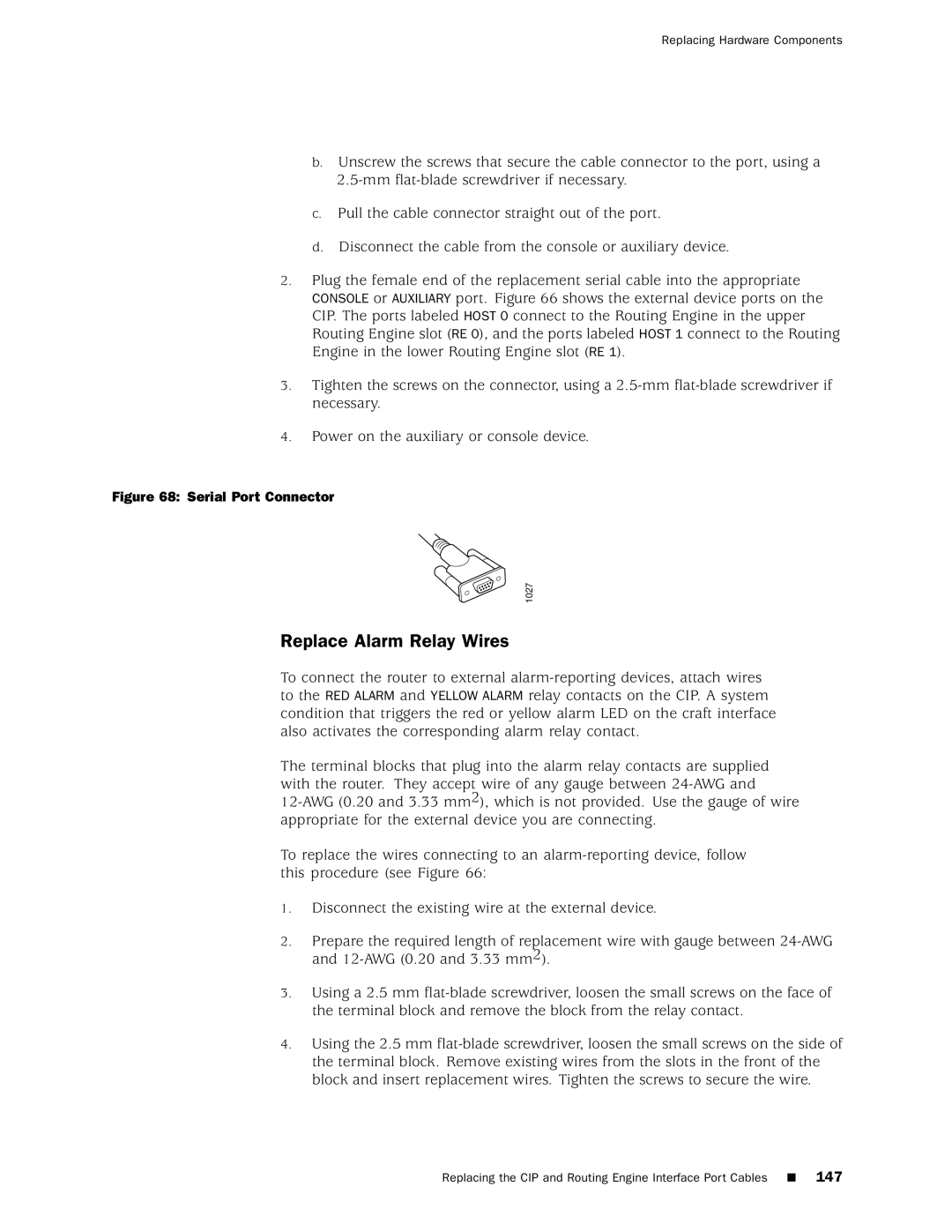 Juniper Networks M160 manual Replace Alarm Relay Wires, Serial Port Connector 