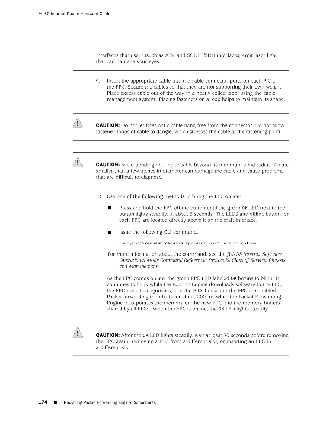 Juniper Networks M160 manual User@hostrequest chassis fpc slot slot-numberonline 