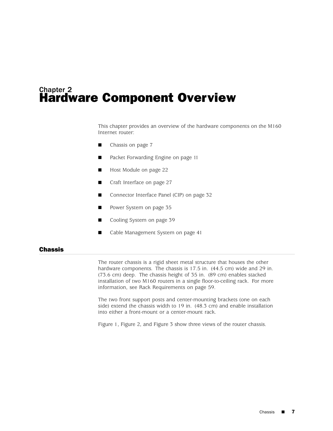 Juniper Networks M160 manual Hardware Component Overview, Chassis 