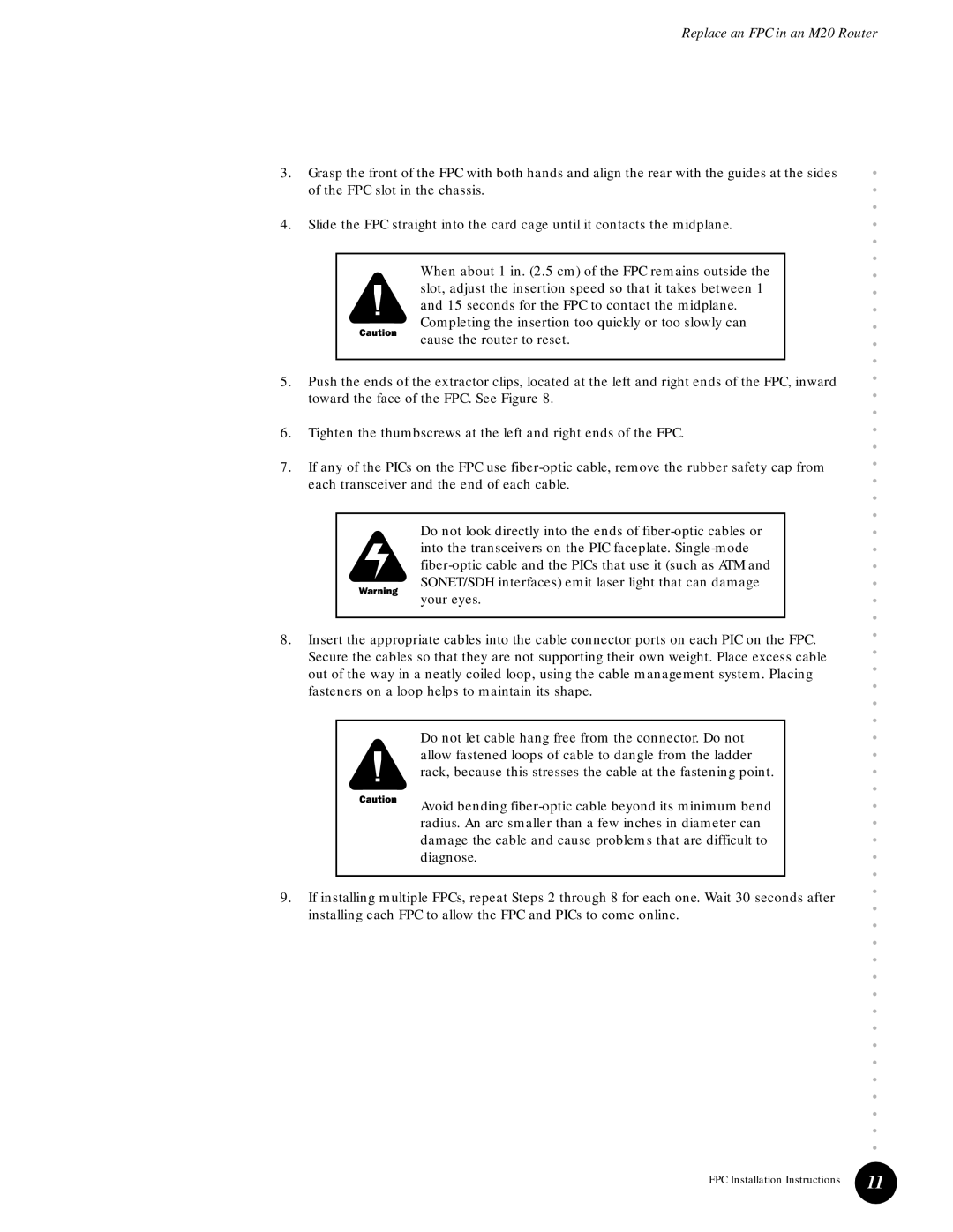 Juniper Networks M40e installation instructions Replace an FPC in an M20 Router 