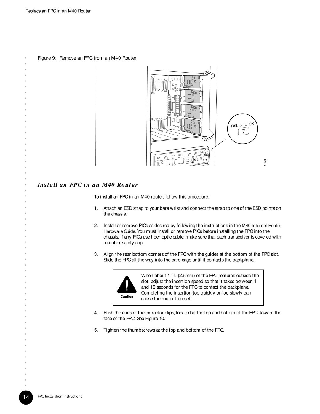 Juniper Networks M40e installation instructions Install an FPC in an M40 Router, Remove an FPC from an M40 Router 