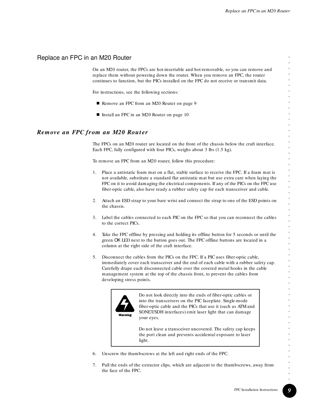 Juniper Networks M40e installation instructions Remove an FPC from an M20 Router 