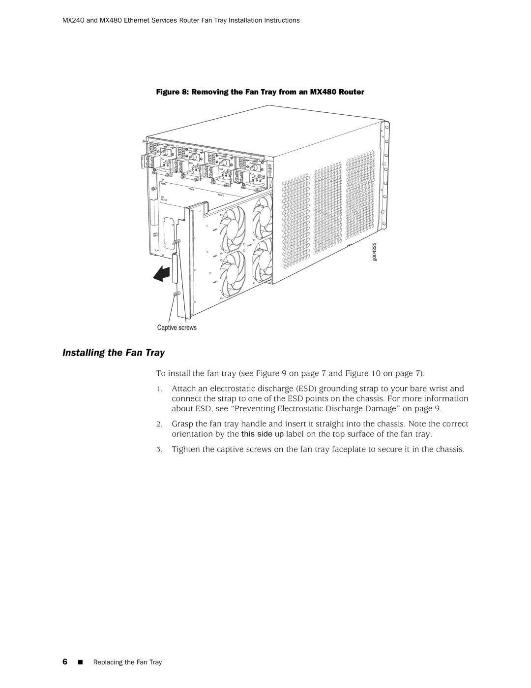 Juniper Networks MX240, MX480 installation instructions Installing the Fan Tray 