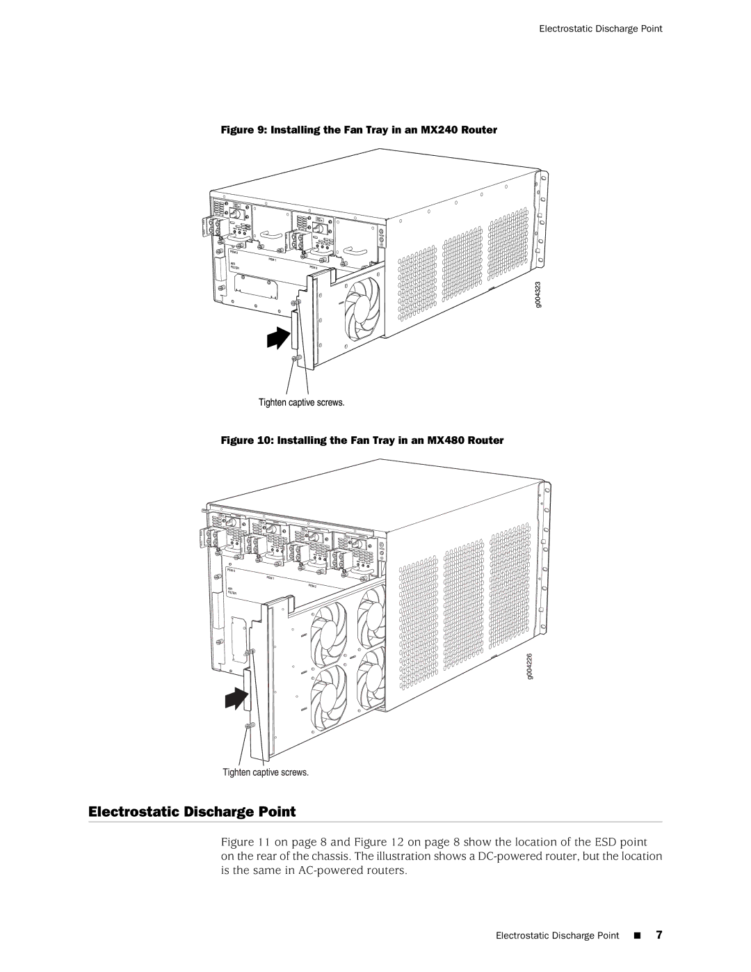 Juniper Networks MX480 installation instructions Electrostatic Discharge Point, Installing the Fan Tray in an MX240 Router 