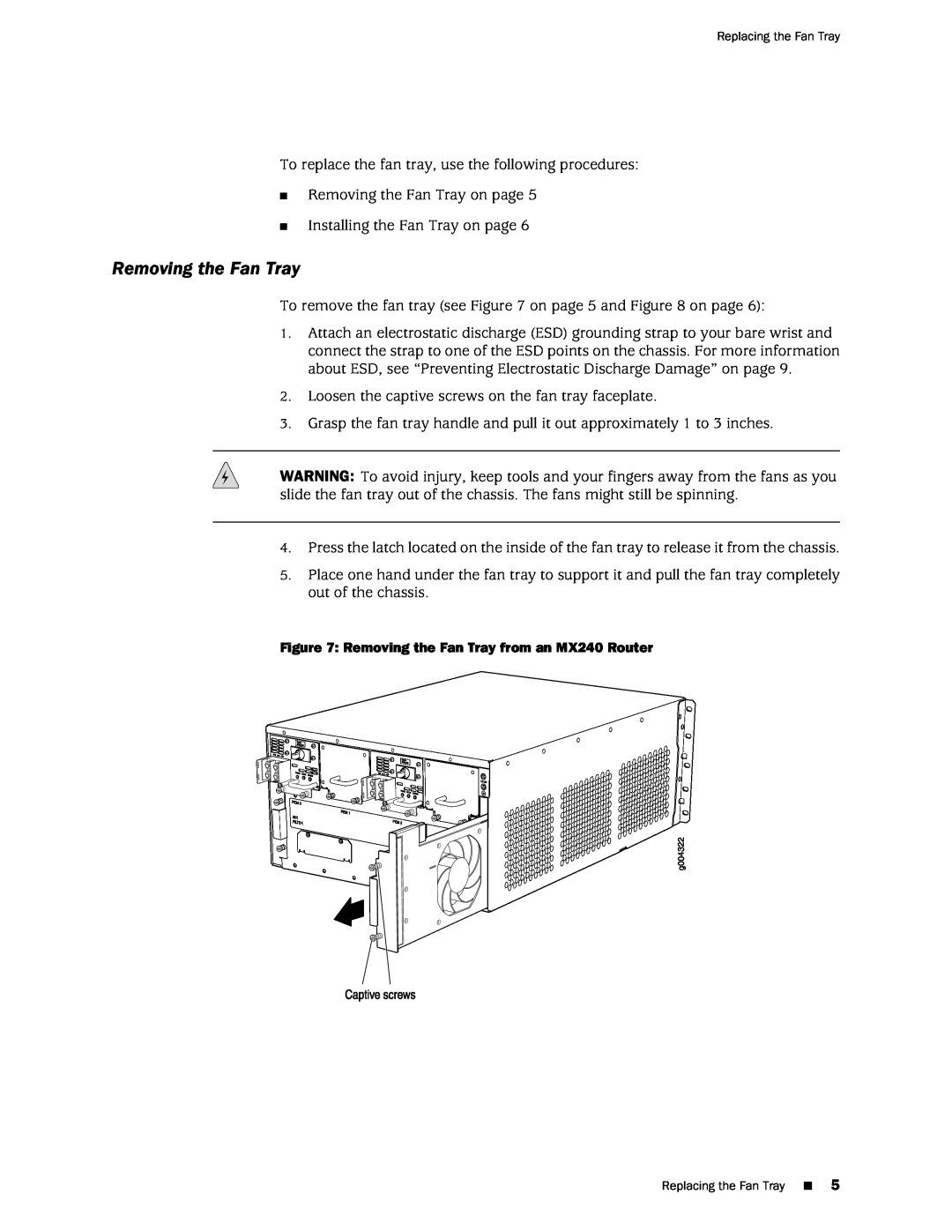 Juniper Networks MX480, MX240 installation instructions Removing the Fan Tray 