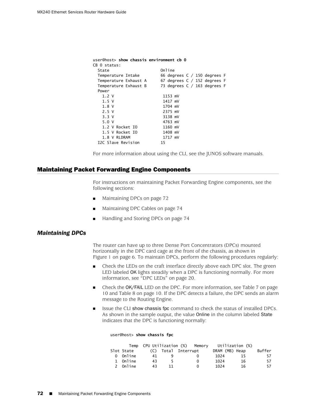 Juniper Networks MX240 manual Maintaining Packet Forwarding Engine Components, Maintaining DPCs 