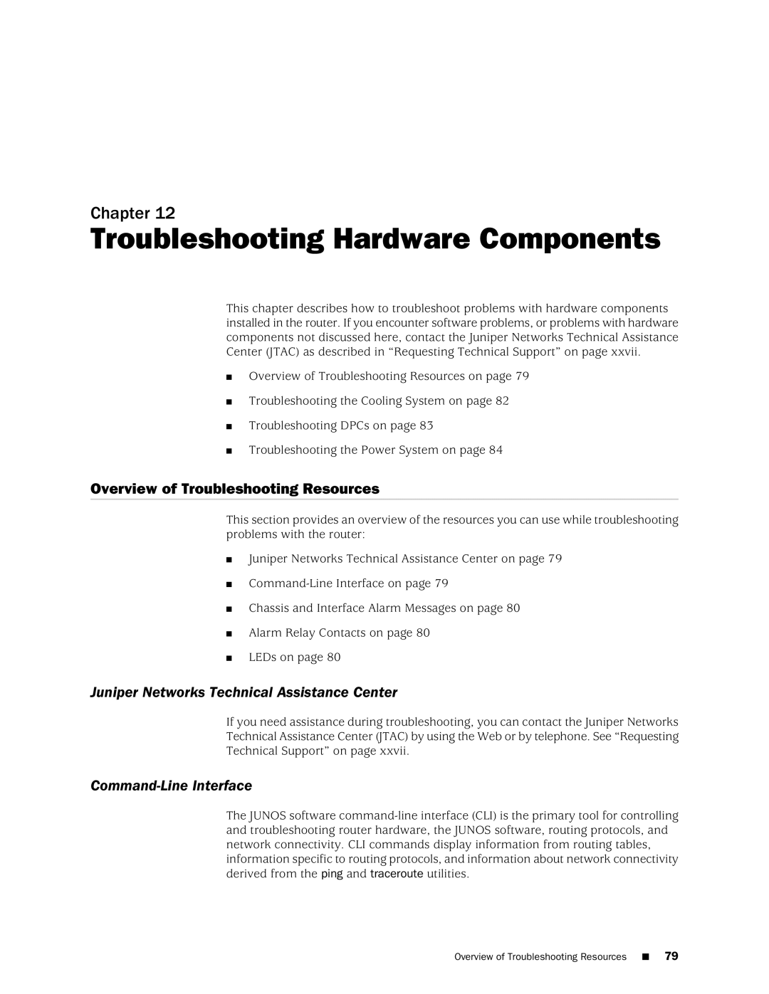 Juniper Networks MX240 Troubleshooting Hardware Components, Overview of Troubleshooting Resources, Command-Line Interface 