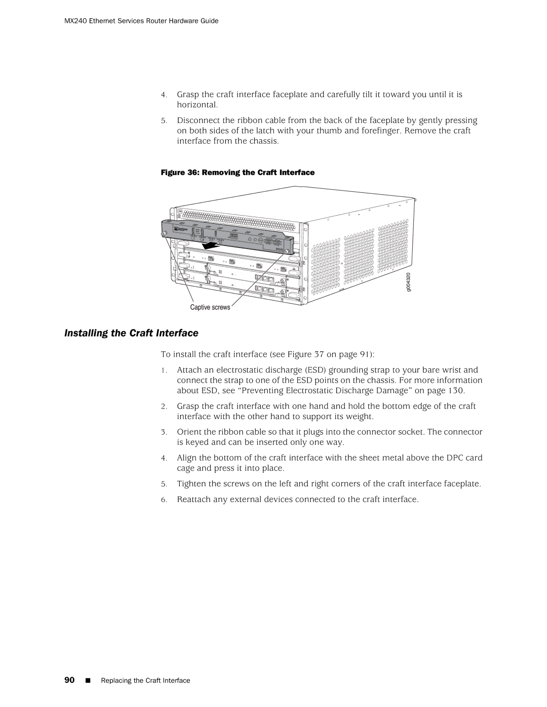 Juniper Networks MX240 manual Installing the Craft Interface, To install the craft interface see on 