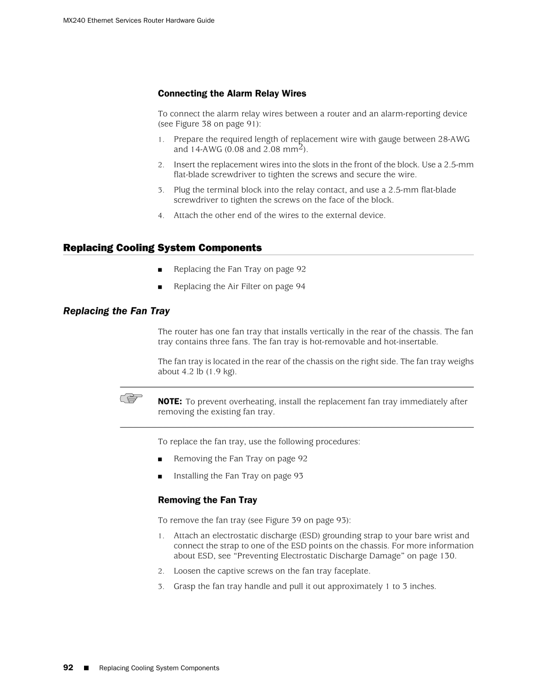 Juniper Networks MX240 manual Replacing Cooling System Components, Replacing the Fan Tray, Connecting the Alarm Relay Wires 
