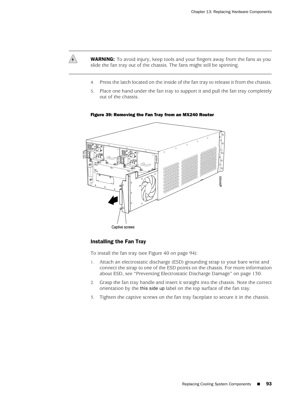 Juniper Networks MX240 manual Installing the Fan Tray, To install the fan tray see on 