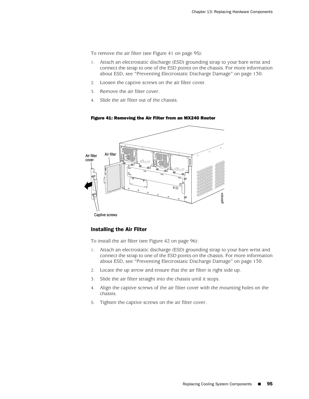 Juniper Networks MX240 manual Installing the Air Filter, To remove the air filter see on, To install the air filter see on 