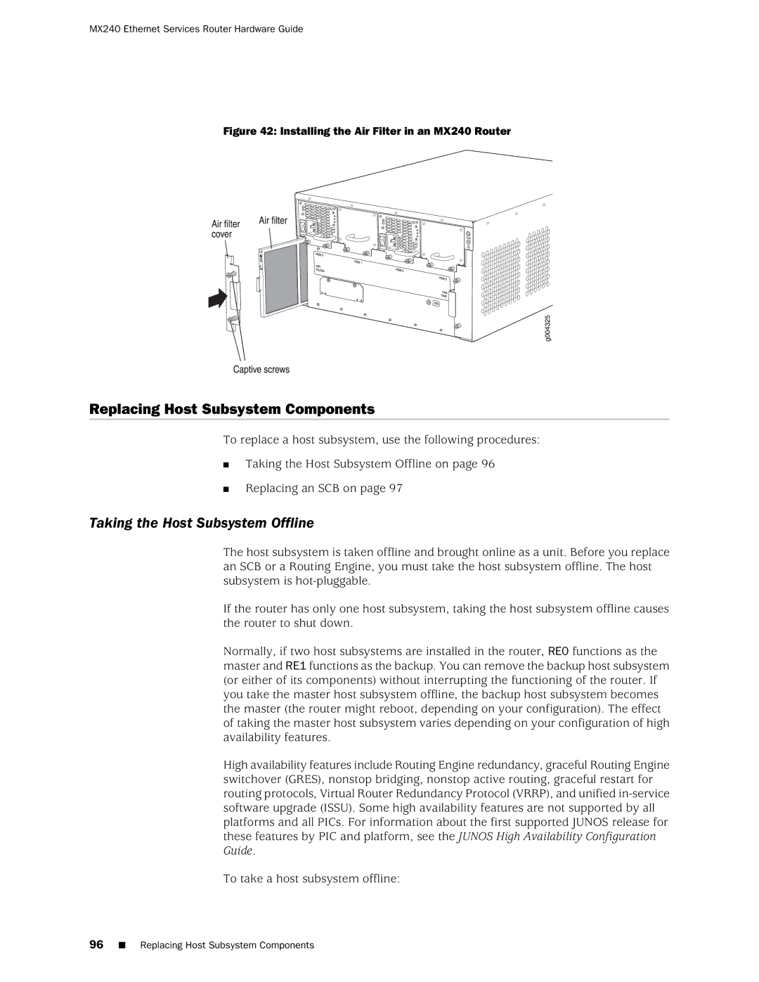 Juniper Networks MX240 manual Replacing Host Subsystem Components, Taking the Host Subsystem Offline 