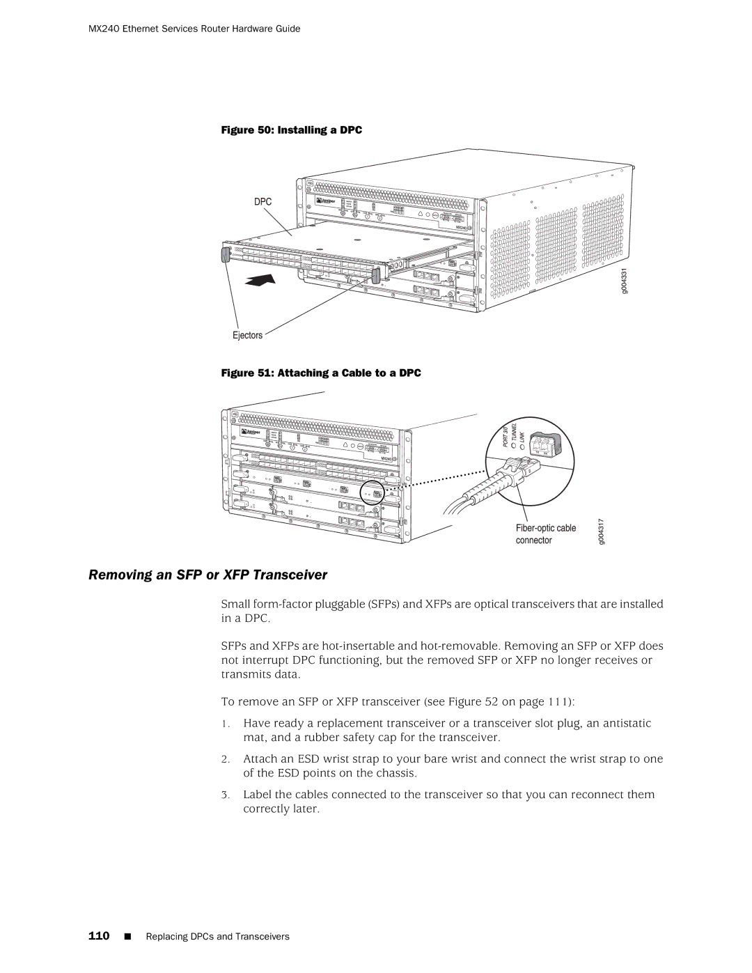 Juniper Networks MX240 manual Removing an SFP or XFP Transceiver, Installing a DPC 