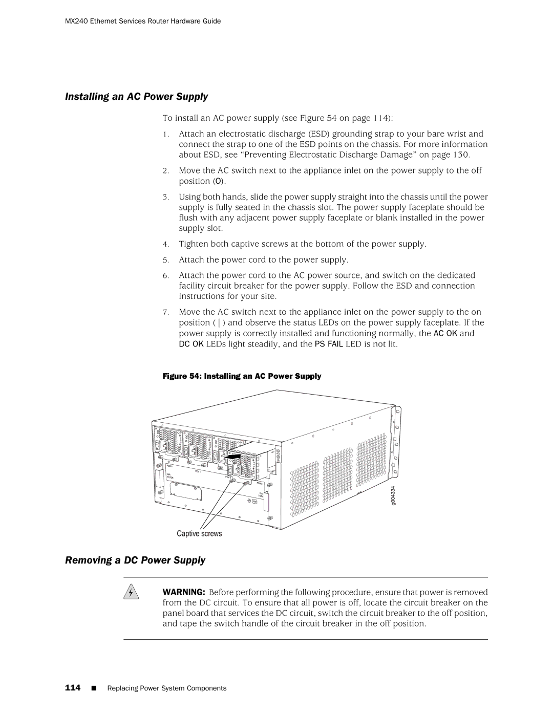 Juniper Networks MX240 Installing an AC Power Supply, Removing a DC Power Supply, To install an AC power supply see on 