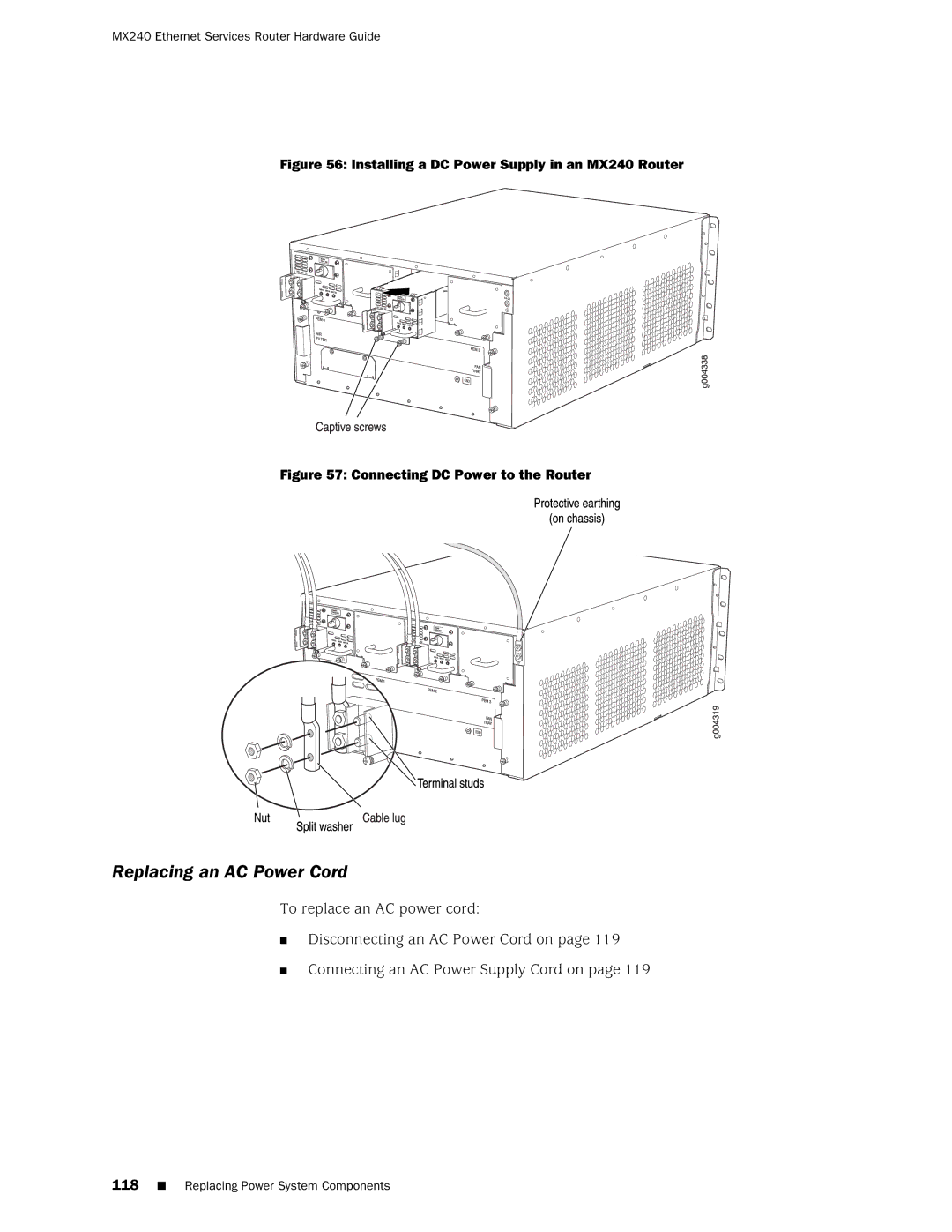 Juniper Networks manual Replacing an AC Power Cord, Installing a DC Power Supply in an MX240 Router 