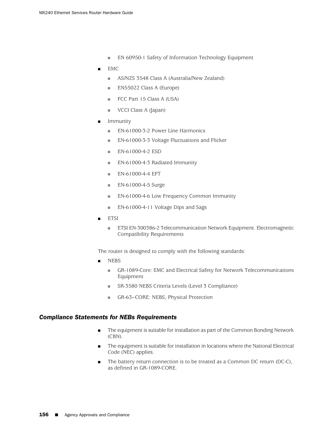 Juniper Networks MX240 Compliance Statements for NEBs Requirements, EN 60950-1 Safety of Information Technology Equipment 