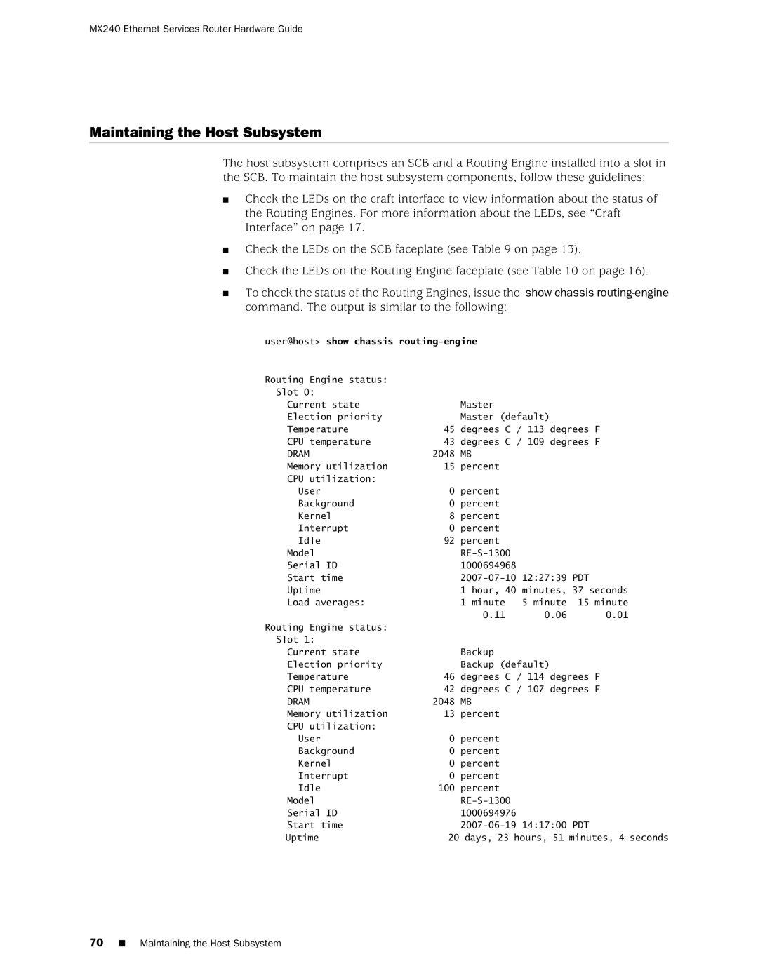 Juniper Networks MX240 manual Maintaining the Host Subsystem, User@host show chassis routing-engine 