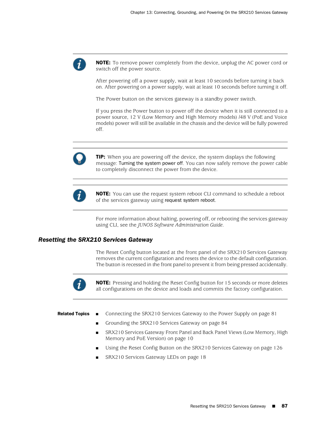 Juniper Networks SRX 210 manual Resetting the SRX210 Services Gateway 