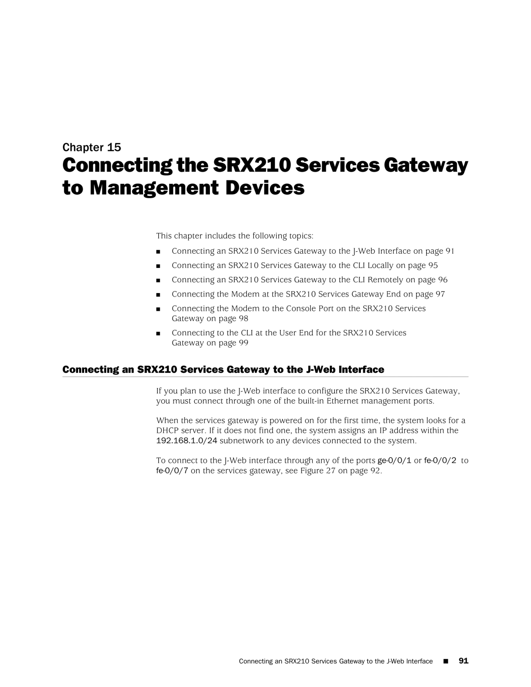 Juniper Networks SRX 210 manual Connecting the SRX210 Services Gateway to Management Devices 