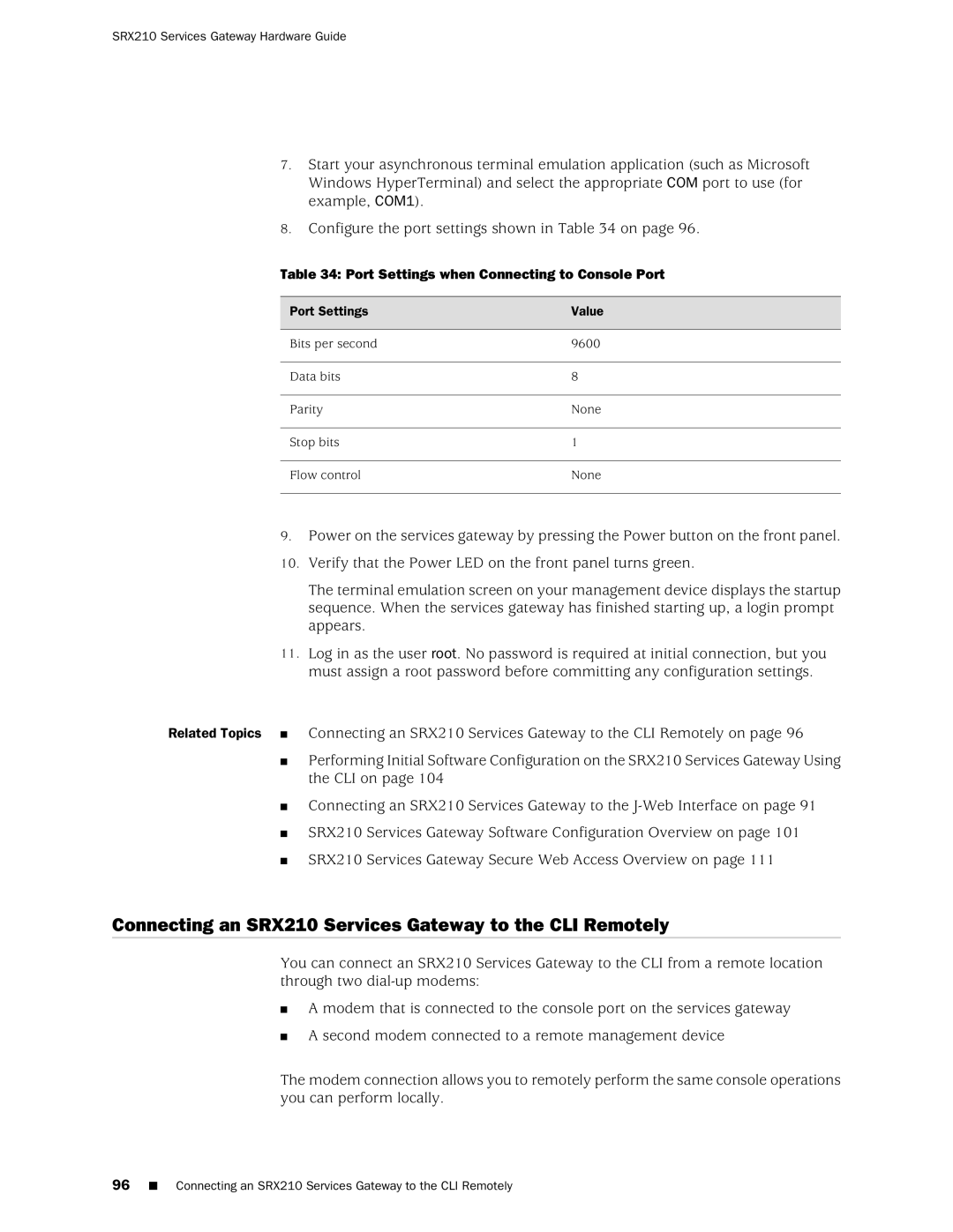 Juniper Networks SRX 210 manual Connecting an SRX210 Services Gateway to the CLI Remotely, Port Settings Value 