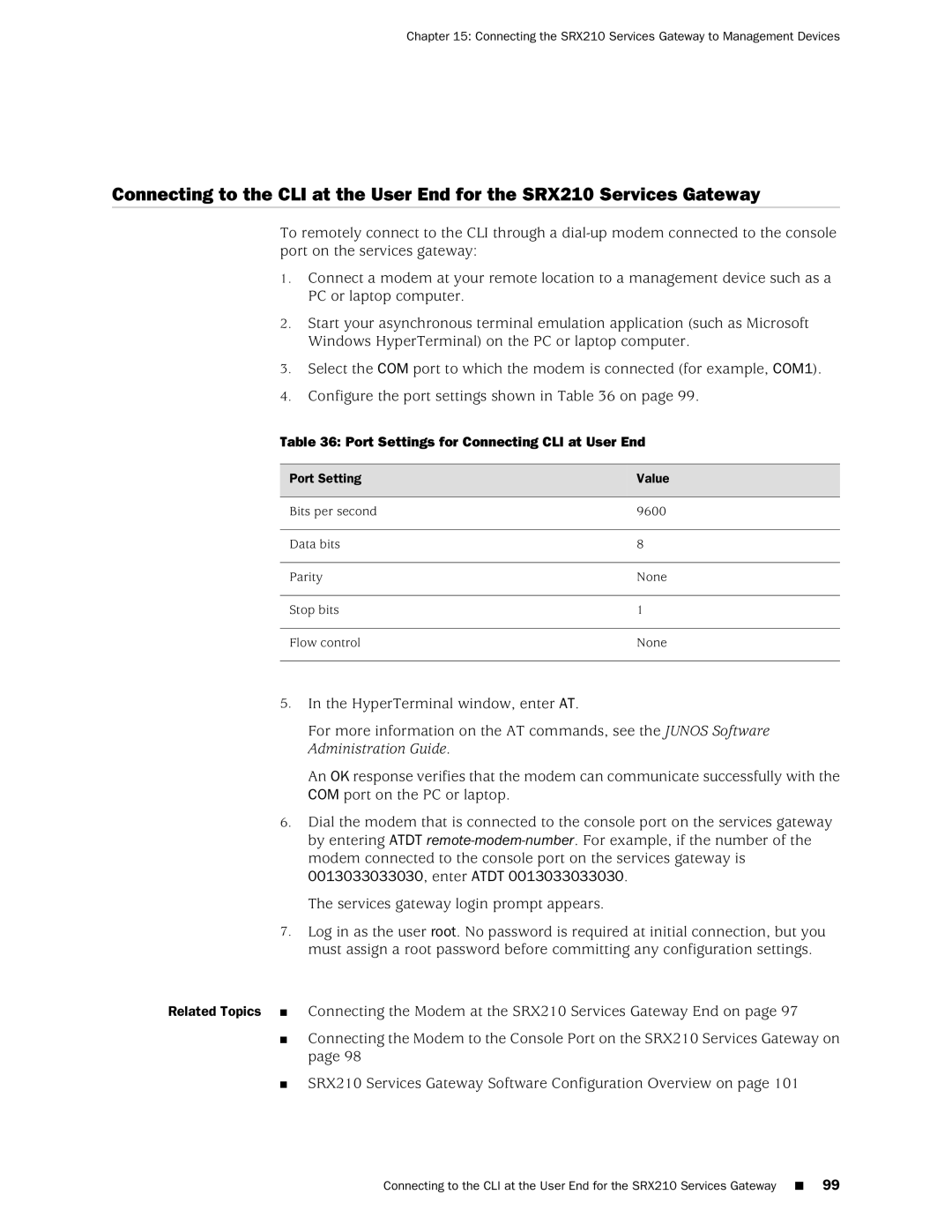 Juniper Networks SRX 210 manual Port Settings for Connecting CLI at User End, Port Setting Value 