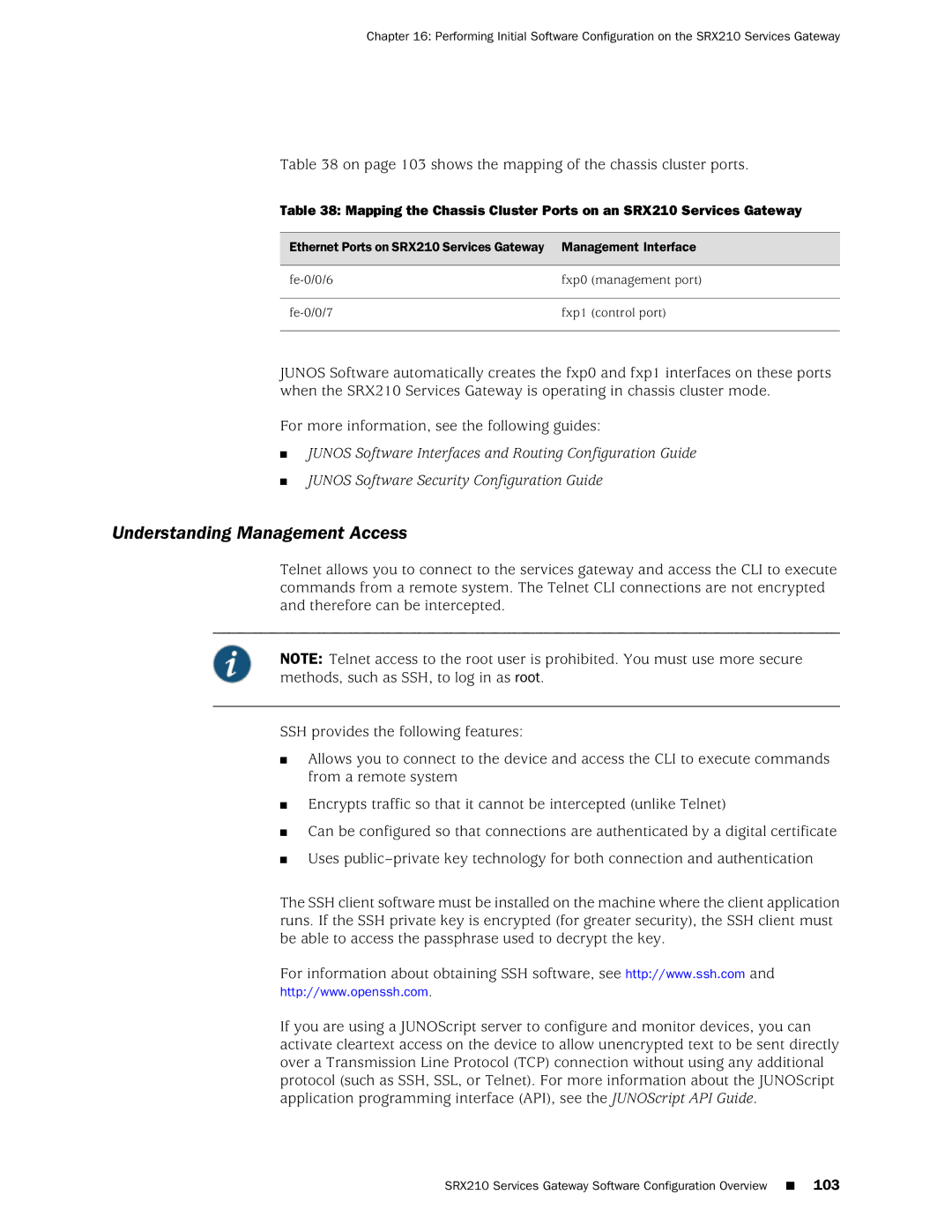 Juniper Networks SRX 210 manual Understanding Management Access, On page 103 shows the mapping of the chassis cluster ports 