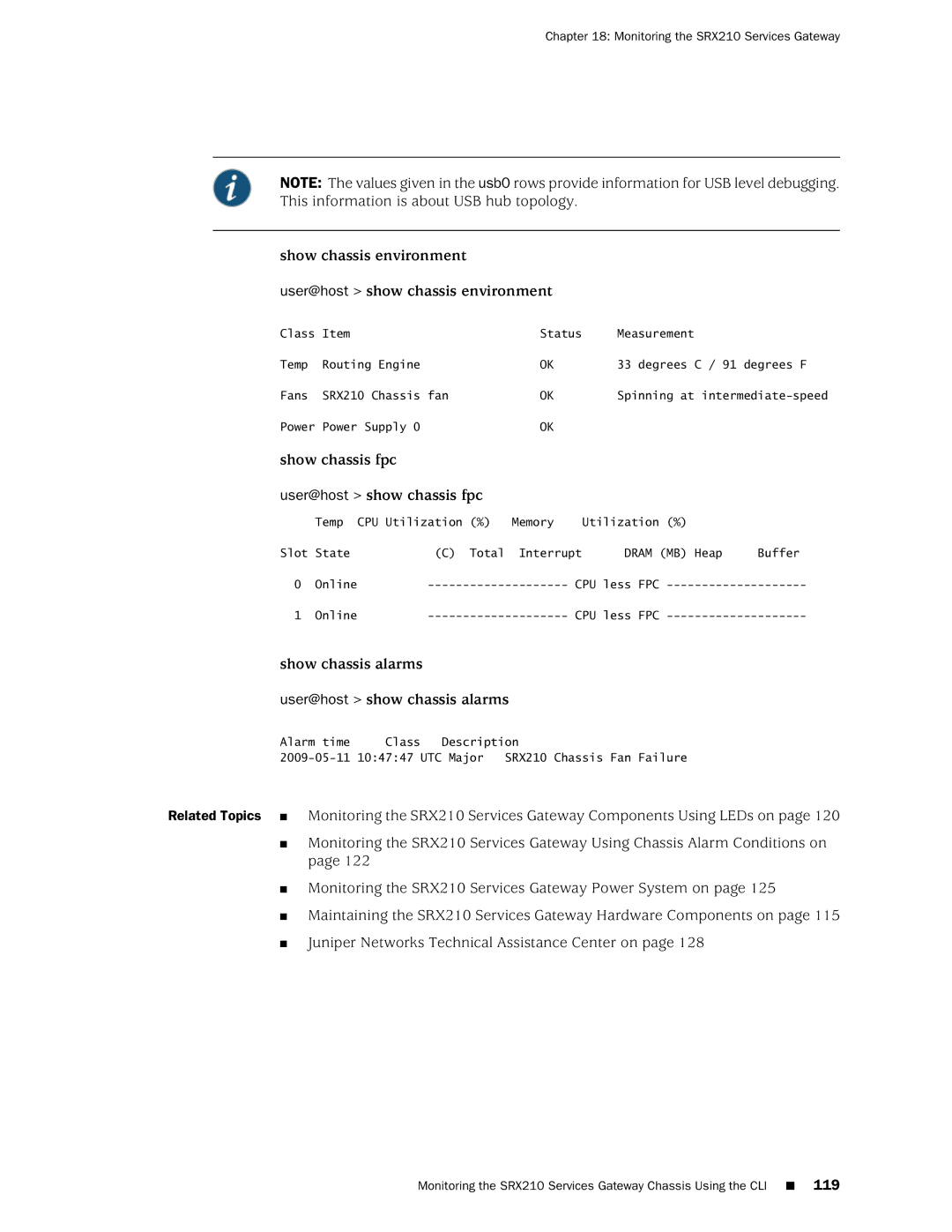 Juniper Networks SRX 210 manual Show chassis environment User@host show chassis environment 