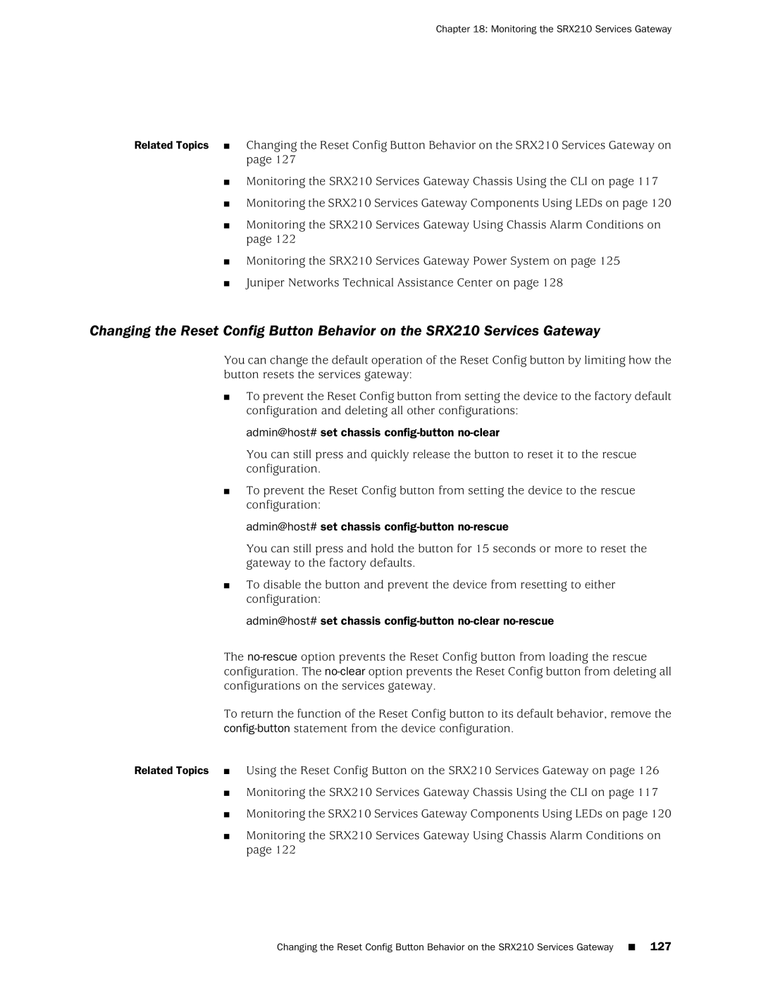 Juniper Networks SRX 210 manual Admin@host# set chassis config-button no-clear 