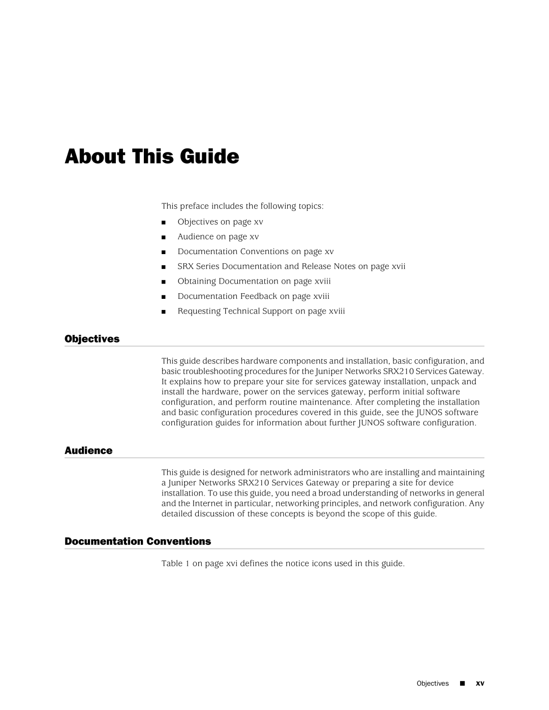 Juniper Networks SRX 210 manual About This Guide, Objectives, Audience, Documentation Conventions 